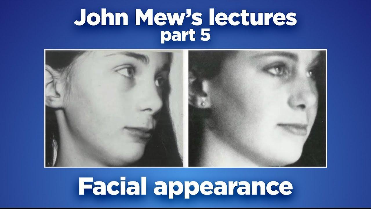 John-Mews-lectures-part-5-facial-appearance