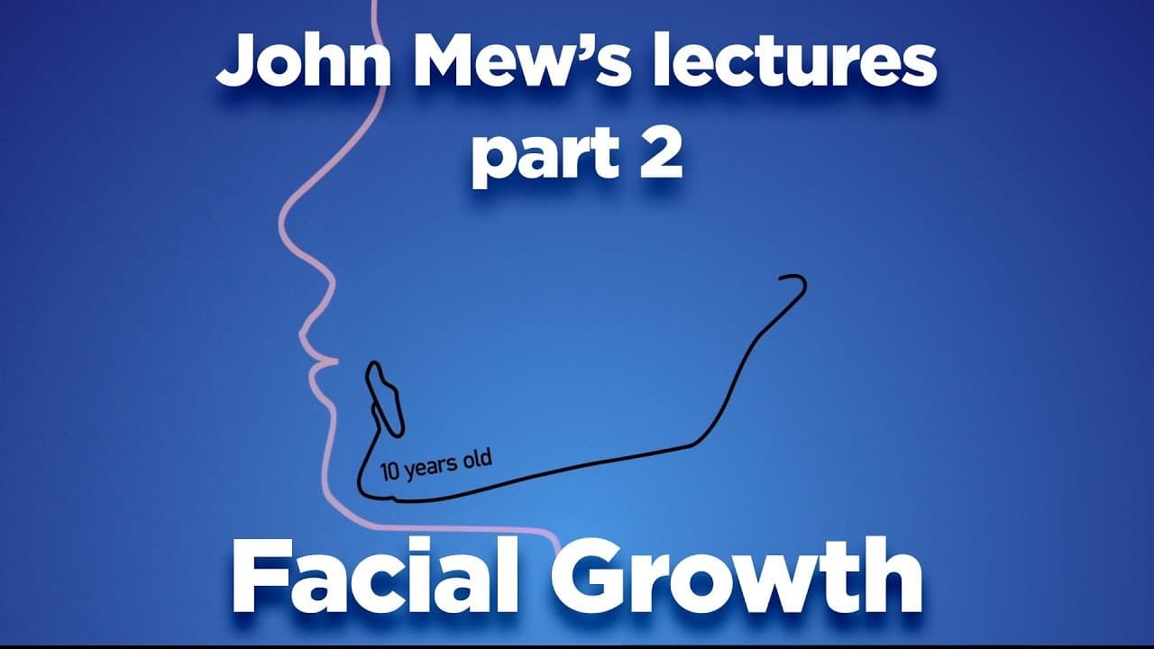 John-Mews-lectures-part-2-Facial-Growth